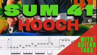 Sum 41- Hooch Cover (Guitar Tabs On Screen)