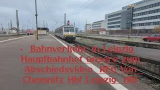 Bahnverkehr in Leipzig Hauptbahnhof auf dem RE6 Leipzig Chemnitz 😭 abschiedsvideo 😭😭😭