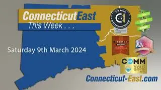 Connecticut East This Week  - 9th March 2024 - Talking with southeastern CT Enterprise Region SECTER