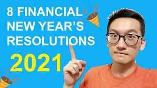 8 Financial New Year Resolutions for 2021