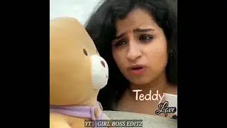 Teddy love||shivangi whatsapp status||Girl Boss Editz
