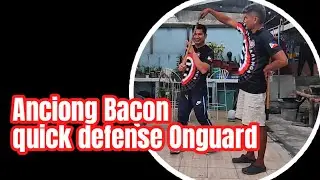 Anciong Bacon's quick defense On guard and Wakli of Sinawali hand