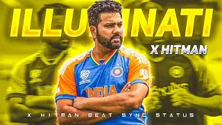 🔴 Illuminati X Rohit Sharma &bull;  Rohit Sharma Beat Sync Status &bull; Cricket Edit &bull; Bliox Editz