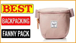 ✅ Best Backpacking Fanny Pack On Amazon In 2023 🏆 Tested & Buying Guide