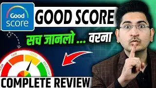 Good Score App Kya Hai - Good Score App Review 2025 | Good Score App se Cibil Score Kaise Badhaye