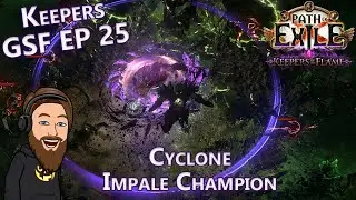 Precursor's Emblem Hunt Day 2 - Level 98 Cyclone Impale Champion - Keepers GSF EP 25