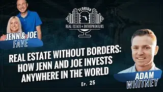 Real Estate Without Borders: How Jenn and Joe Invests Anywhere in the World