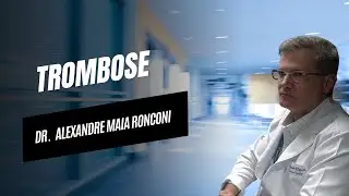 TROMBOSE: SINTOMAS, RISCOS E PREVENÇÃO | Dr. Alexandre Maia Ronconi, Cirurgião Vascular, no PODGATTI