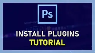 Photoshop CC - How To Install Plugins