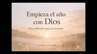 Empieza el año con Dios| Reflexión bíblica para confiar y descansar🤍.