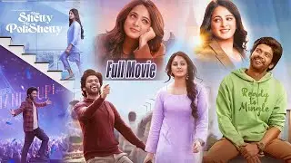 Naveen Polishetty & Anushka Shetty's Comedy/Romance Telugu Full Movie HD | Icon Entertainments