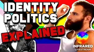 Haz Explains Identity Politics - Infrared Show Clip