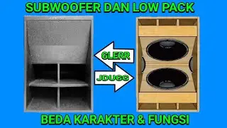 Subwoofer dan low ini bedanya, banyak yg salah paham... bea fungsi dan karakter