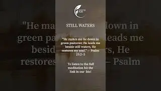 Still Waters | Guided Christian Mindfulness Meditation