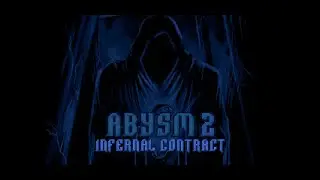 Doom Wad: Abysm 2 - Infernal Contract (part 1)