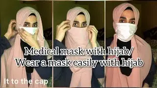 Mask is mandatory! | 3 different styles  | how to wear a mask easily with your hijab| simple trick |
