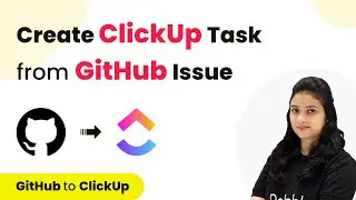 How to Create ClickUp Task from GitHub Issue | ClickUp GitHub Integration