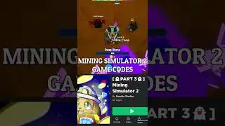 (2022) **NEW** 👻 Roblox Mining Simulator 2 Codes 👻 ALL PART 3 CODES!