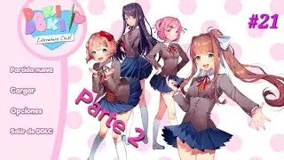 Esto ya lo había vivido | Doki Doki literature club #21 (parte 2)