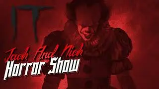 It Movie Review - Jack & Nick Horror Show (Podcast, Audio Only)