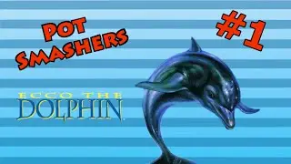 Smashing Pots in Ecco the Dolphin Ep 01