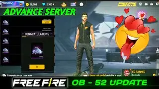 I Downloaded Free Fire Advance Server 🤩💥 | OB-52 Update New Events🥳 New Character 🤯 #badshahnovex 