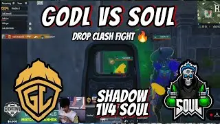 GodL Vs Soul 🥵 Pure Drop Clash Fight | Shadow 1v4 Clutch