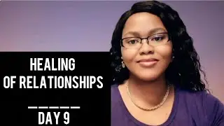 Day 9 | Healing of Relationships | 21 Days of Fasting and Prayer | 13 January 2026