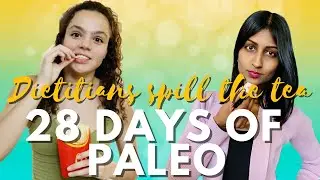 Dietitians Go Paleo for 1 Month | Is the paleo diet healthy?