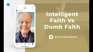 Intelligent Faith Vs Dumb Faith