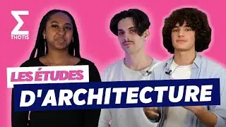 Les études d'architecture - Témoignage
