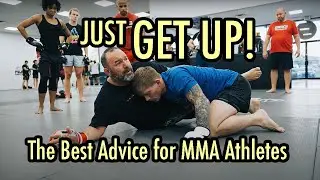 The Best Advice for MMA Athletes -  Just 