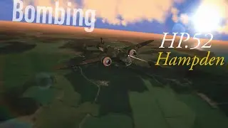 Hampden Bombing in Normandy | mk 13 torpedo drop {gunshipsequelww2}