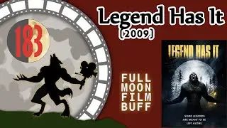 FMFB 183: Legend Has It (2009)