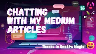 Chatting with Medium Articles  - Thanks to GenAI's Magic! #RAG #genai #angular #express #langchain