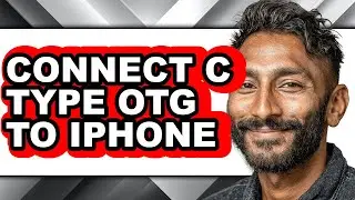 How to Connect C Type Otg to Iphone (full Guide)