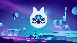 NGHTMRE, Rezz, DeathbyRomy - All Night