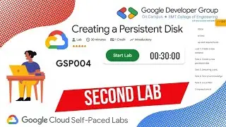 🎓 Google Cloud Study Jam | Second Lab &ndash; Creating a Persistent Disk (GSP004)| GDGOC IIMT CREW 