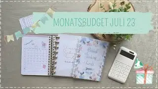Monatsbudget Juli 2023 - Geburtstag und 2.000 Euro für unsere Sinking Funds 2 - Familienbudget für 5