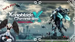 Let's Play Xenoblade Chronicles X: Pt.1 First Time Playthrough!