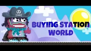 Growtopia | Buying Station World!