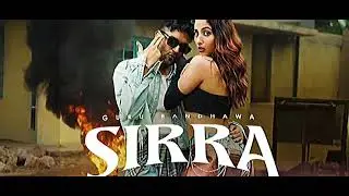 Guru randhawa - SIRRA (official video) 
