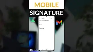 Добавьте мобильную подпись в Gmail Android #Shorts