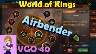 World of Kings Airbender Class Guide