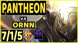 ARMUT (PANTHEON) vs ORNN - 7/1/5 KDA TOP CHALLENGER GAMEPLAY - EUW