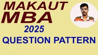 MAKAUT EXAM QUESTION PATTERN 2025