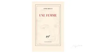 Une femme : Annie Ernaux | 1 - Livre audio