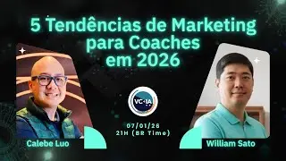 5 Tend&ecirc;ncias de Marketing para Coaches em 2026