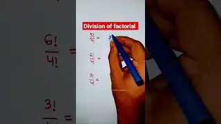 division of factorial #mathshorts #mathstricks #math #maths #mathematics #algebraic #fractiontricks
