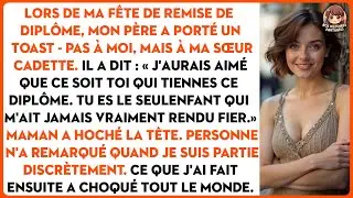 Lors de ma fête de remise de diplôme, mon père a porté un toast - pas à moi, mais à ma sœur cadette.